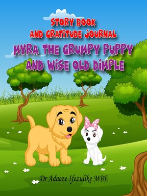 cover image of Myra the Grumpy Puppy and Wise Old Dimple